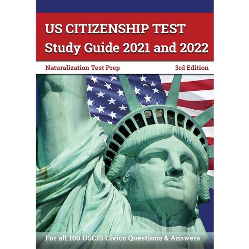 Us Citizenship Test Study Guide 2021 And 2022 By Greg Bridges