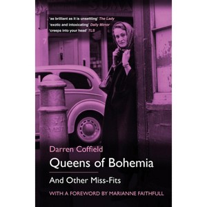 Queens of Bohemia - by  Darren Coffield (Paperback) - 1 of 1
