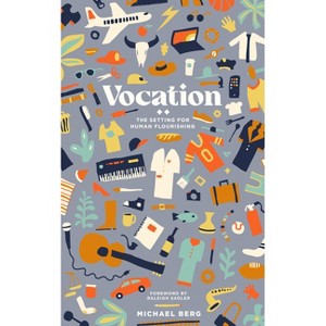 Vocation - by  Michael Berg (Paperback) - 1 of 1