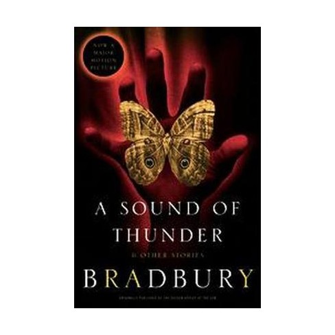 A Sound of Thunder and Other Stories - by Ray D Bradbury (Paperback)