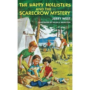 The Happy Hollisters and the Scarecrow Mystery - by  Jerry West (Hardcover) - 1 of 1