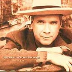 Michael Jerome Browne - Drive on (CD) - 1 of 1