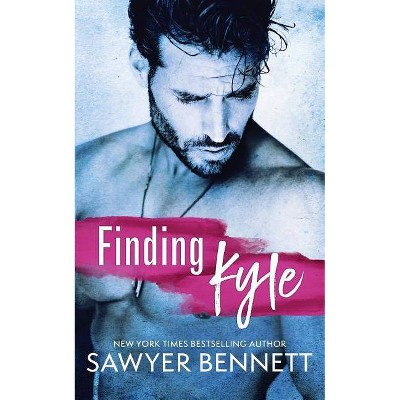 Finding Kyle - by  Sawyer Bennett (Paperback)