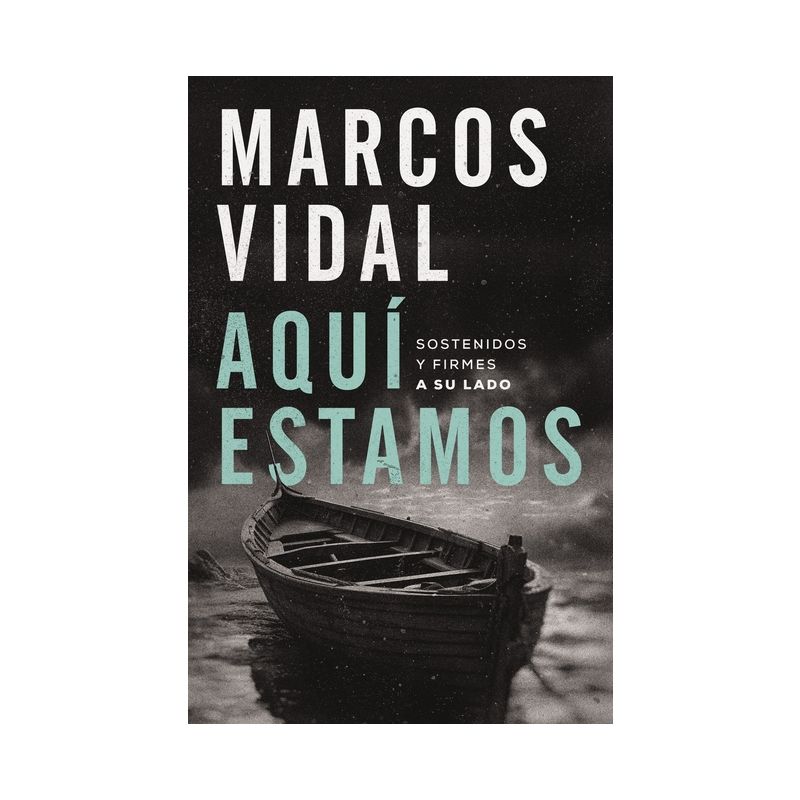 Aquí Estamos - by  Marcos Vidal (Paperback), 1 of 2