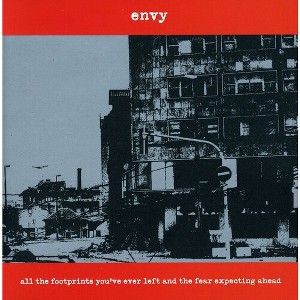 Envy - All The Footprints You've Ever Left and The Fear Expecting Ahead (CD) - 1 of 1