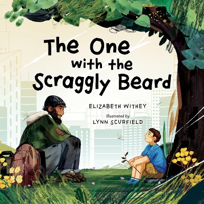 The One with the Scraggly Beard - by Elizabeth Withey