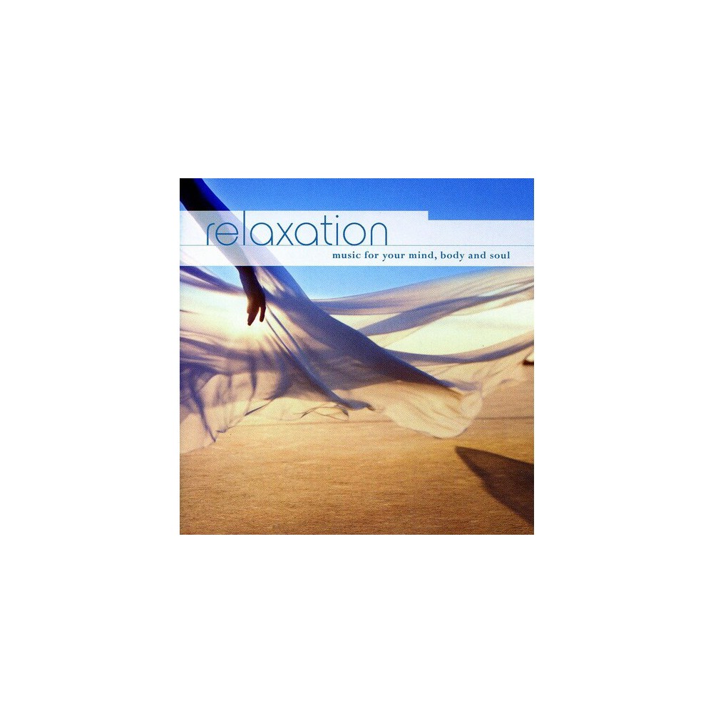 Relaxation: Music for Your Mind Body & Soul & Var - Relaxation: Music for Your Mind Body & Soul / Various (CD)