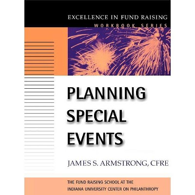 Planning Special Events - (J-B Fund Raising School) by  James S Armstrong (Paperback)