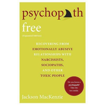 Psychopath Free - by  Jackson MacKenzie (Paperback)