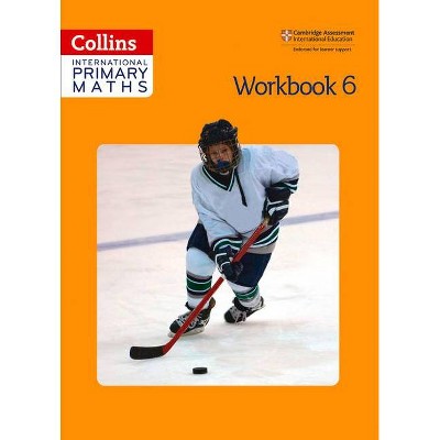 Collins International Primary Maths - Workbook 6 - by  Peter Clarke (Paperback)