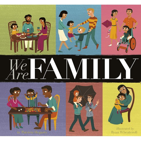 We Are Family - By Patricia Hegarty (paperback) : Target