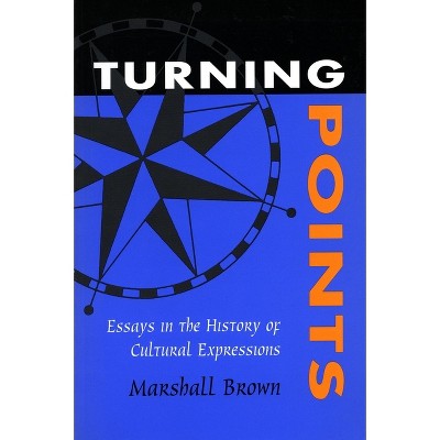 Turning Points - by  Marshall Brown (Hardcover)