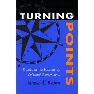 Turning Points - by  Marshall Brown (Hardcover) - 1 of 1