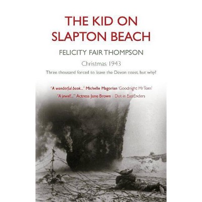 The Kid on Slapton Beach - Large Print by  Felicity Fair Thompson (Paperback)