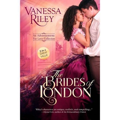 The Brides of London: An Advertisements for Love Collection - by  Vanessa Riley (Paperback)