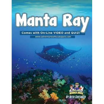 Manta Ray Activity Workbook For Kids - by  Beth Costanzo (Paperback)