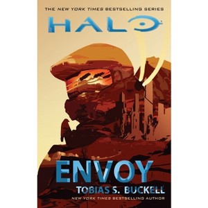 Halo: Envoy - by  Tobias S Buckell (Paperback) - 1 of 1