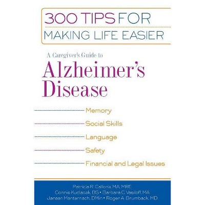 A Caregiver's Guide to Alzheimer's Disease - by Patricia R Ma Callone &  Connie Bs Kudlacek & Barbara C Ma Vasiloff (Paperback)