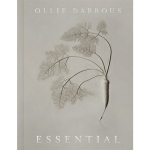 Essential - by  Ollie Dabbous (Hardcover) - 1 of 1