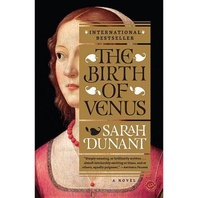 The Birth of Venus - (Reader's Circle) by  Sarah Dunant (Paperback)