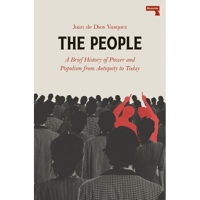 The People - by  Juan de Dios Vasquez (Paperback)