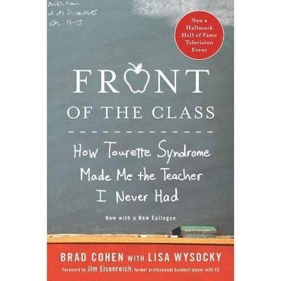 Front of the Class - by  Brad Cohen & Lisa Wysocky (Paperback)