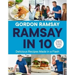Ramsay in 10 - by  Gordon Ramsay (Hardcover)
