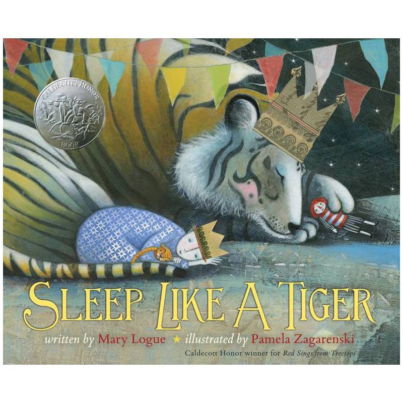 Sleep Like a Tiger - (Caldecott Medal - Honors Winning Title(s)) by  Mary Logue (Hardcover), 1 of 2