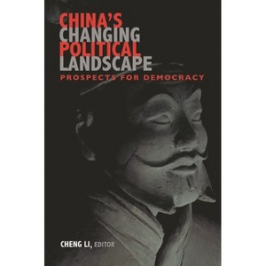China's Changing Political Landscape - by  Cheng Li (Paperback) - 1 of 1