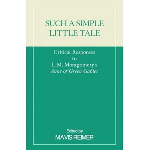 Such a Simple Little Tale - by  Mavis Reimer (Paperback) - 1 of 1