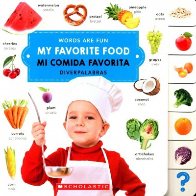 My Favorite Food/ Mi Comida Favorita (Hardcover)