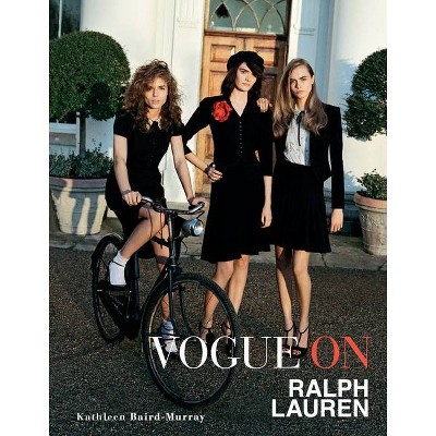 Vogue on Ralph Lauren - by  Kathleen Baird-Murray (Hardcover)