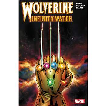 Wolverine: Infinity Watch - (Paperback)