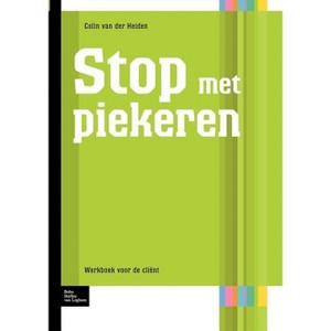 Stop Met Piekeren - (Protocollen Voor de Ggz) by  Colin Van Der Heiden (Paperback) - 1 of 1