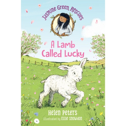 Jasmine Green Rescues: A Lamb Called Lucky - by  Helen Peters (Hardcover) - image 1 of 1