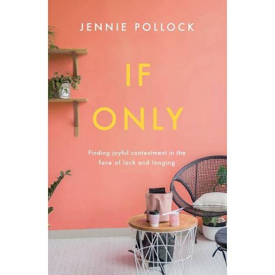 If Only - by  Jennie Pollock (Paperback)