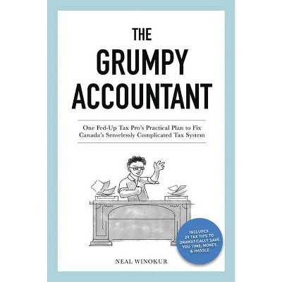 The Grumpy Accountant - by  Neal Winokur (Paperback)