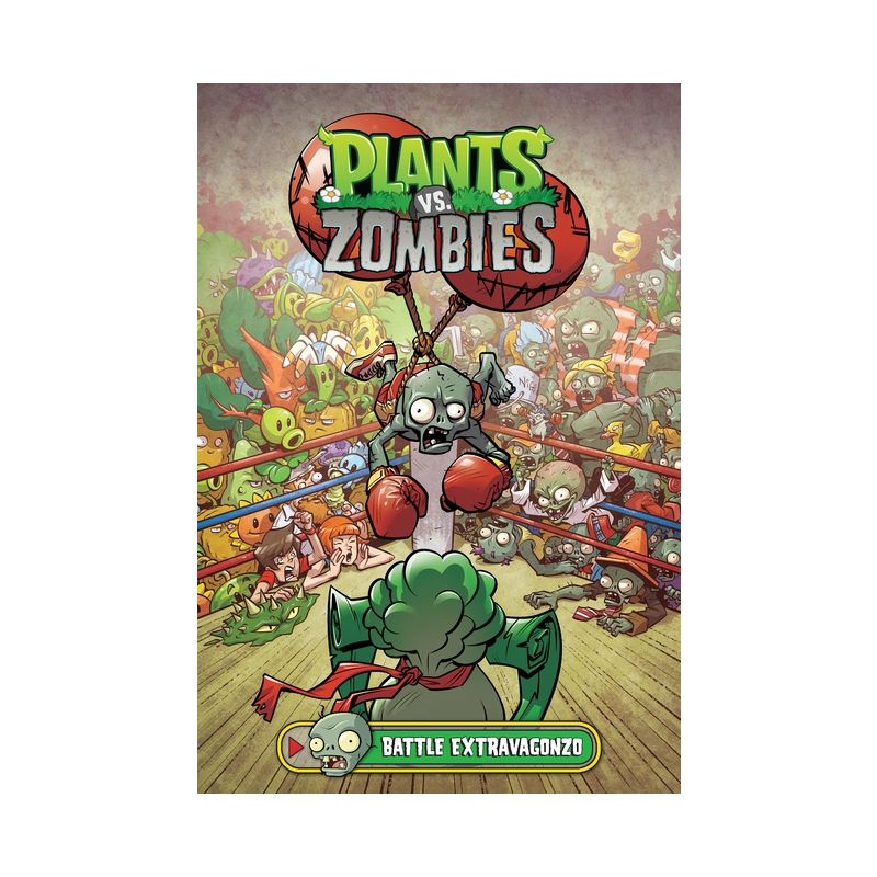 Plants vs. Zombies Volume 7: Battle Extravagonzo - by  Paul Tobin (Hardcover), 1 of 2
