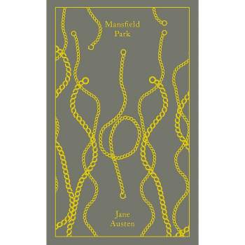 Mansfield Park - (Penguin Clothbound Classics) by  Jane Austen (Hardcover)