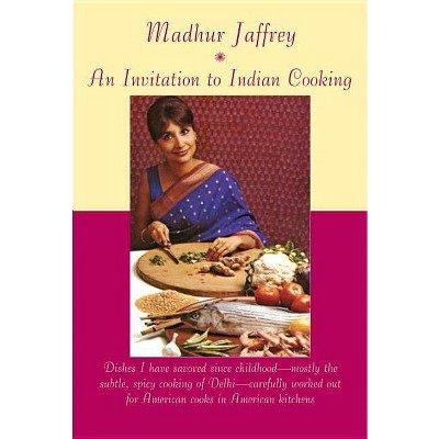 An Invitation to Indian Cooking - by  Madhur Jaffrey (Paperback)