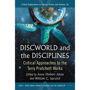 Discworld and the Disciplines - (Critical Explorations in Science Fiction and Fantasy) (Paperback) - 1 of 1