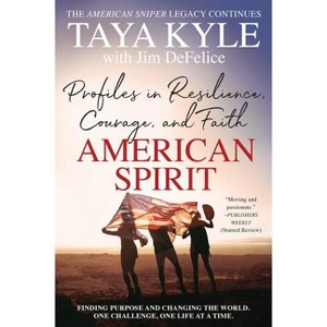 American Spirit - by  Taya Kyle & Jim DeFelice (Paperback) - 1 of 1