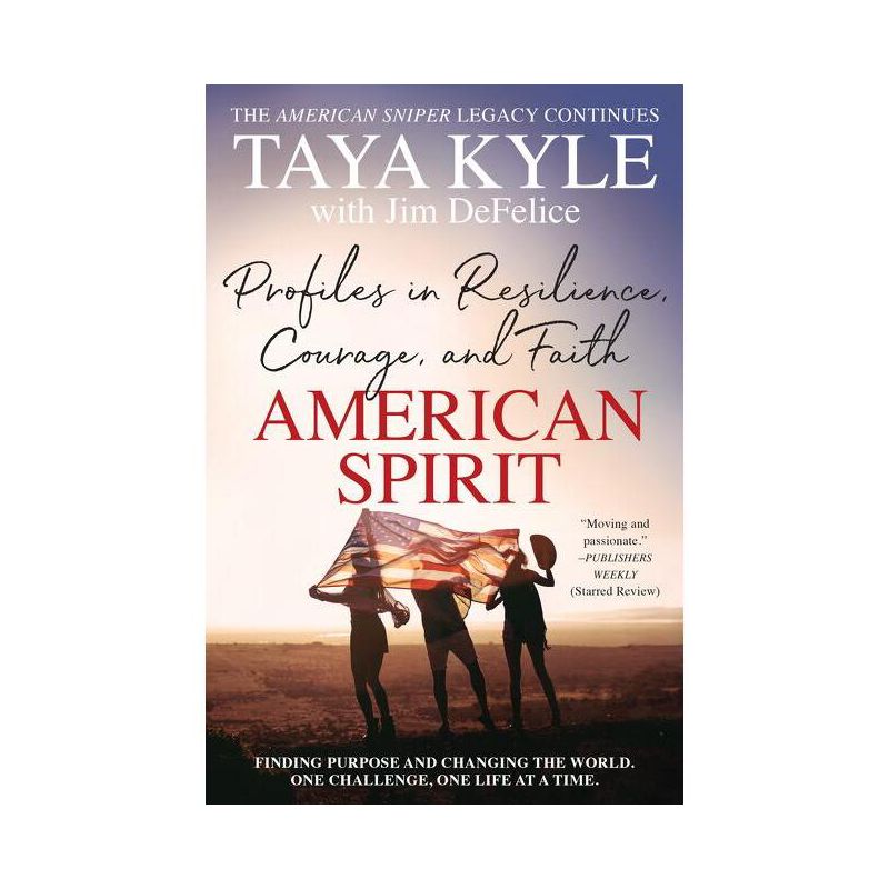 American Spirit - by  Taya Kyle & Jim DeFelice (Paperback), 1 of 2