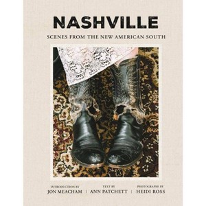 Nashville - by  Ann Patchett & Heidi Ross (Hardcover) - 1 of 1