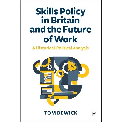 Skills Policy in Britain and the Future of Work - by Tom Bewick