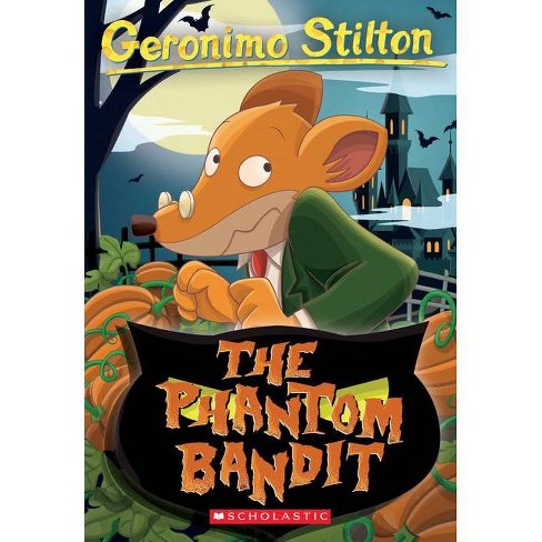 The Phantom Bandit Geronimo Stilton 70 70 Paperback Target