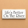 Slickblue Wood Wall Sign Life’s Better On The River – Cottage Lake House Rustic Cabin Decor 7x18, Color Options - 2 of 3