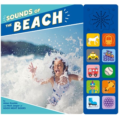 Sounds of the Beach - (Good Night Our World) by  Adam Gamble & Mark Jasper (Board Book)