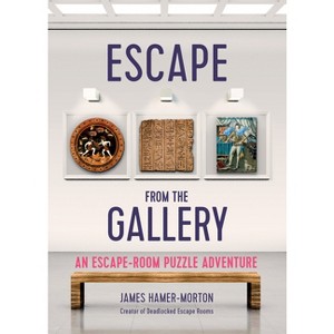 Escape from the Gallery - by  James Hamer-Morton (Paperback) - 1 of 1