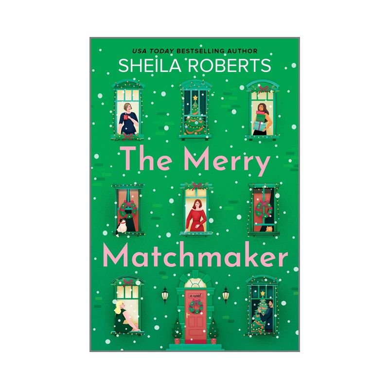 The Merry Matchmaker - by  Sheila Roberts (Hardcover), 1 of 2